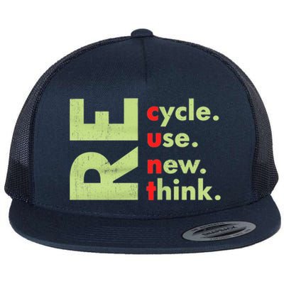 Recycle Reuse Renew Rethink Crisis Environmental Activism Flat Bill Trucker Hat