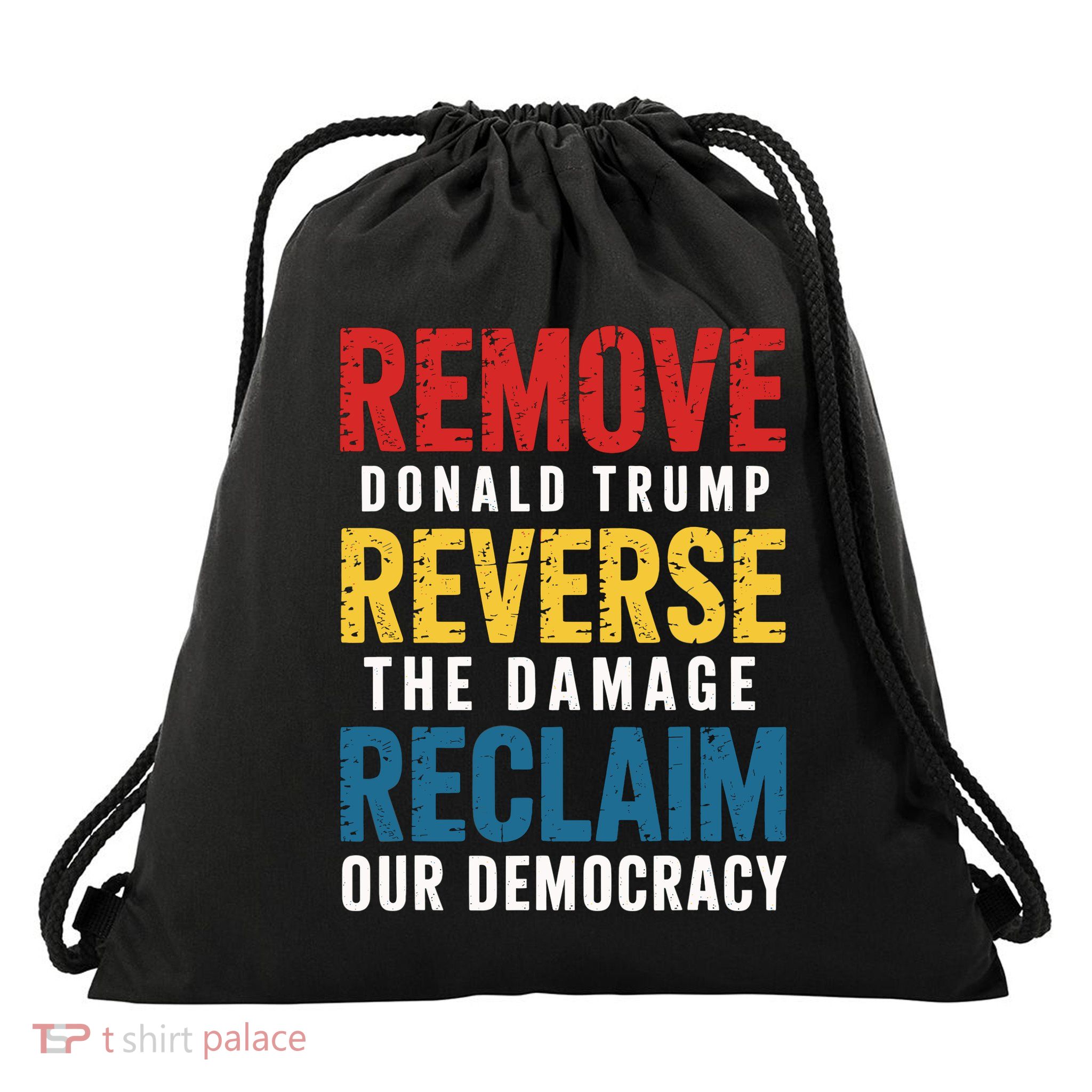 Remove Reverse Reclaim Protest Drawstring Bag