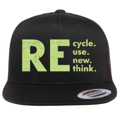 Recycle Reuse Renew Rethink Crisis Environmental Activism Flat Bill Trucker Hat