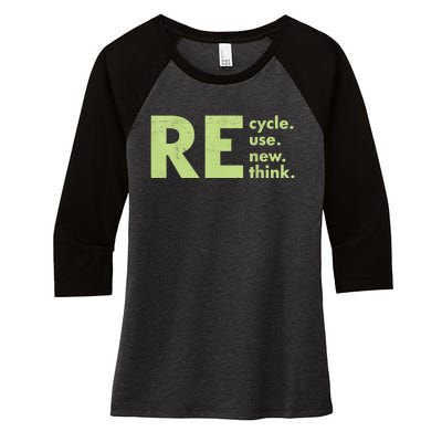 Recycle Reuse Renew Rethink Crisis Environmental Activism Women's Tri-Blend 3/4-Sleeve Raglan Shirt