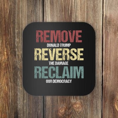 Remove Reverse Reclaim Protest  Coaster