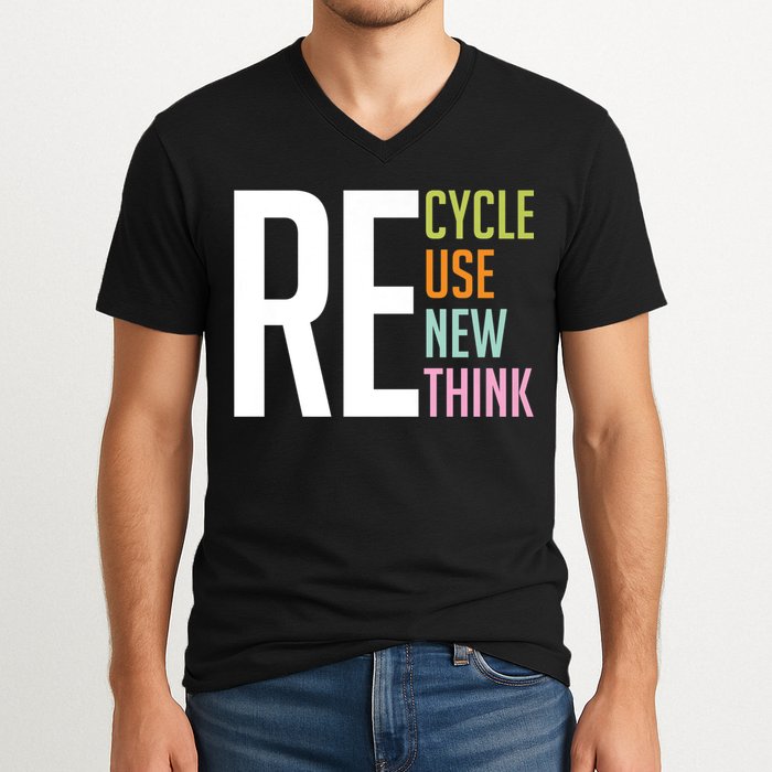 Recycle Reuse Renew Rethink Crisis Environmental Activism V-Neck T-Shirt