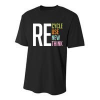 Recycle Reuse Renew Rethink Crisis Environmental Activism Youth Performance Sprint T-Shirt
