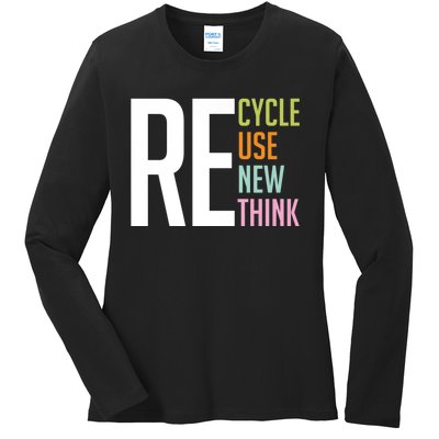 Recycle Reuse Renew Rethink Crisis Environmental Activism Ladies Long Sleeve Shirt