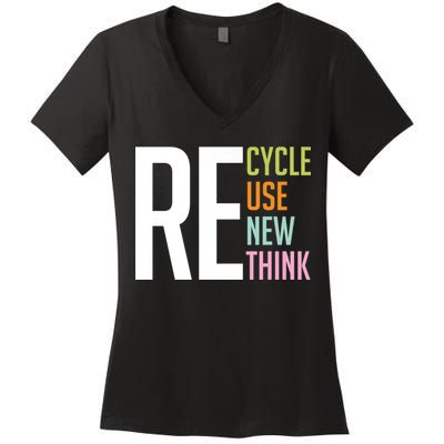 Recycle Reuse Renew Rethink Crisis Environmental Activism Women's V-Neck T-Shirt