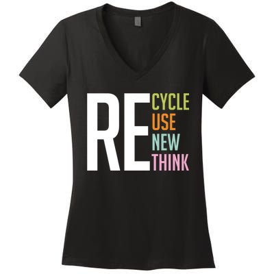 Recycle Reuse Renew Rethink Crisis Environmental Activism Women's V-Neck T-Shirt