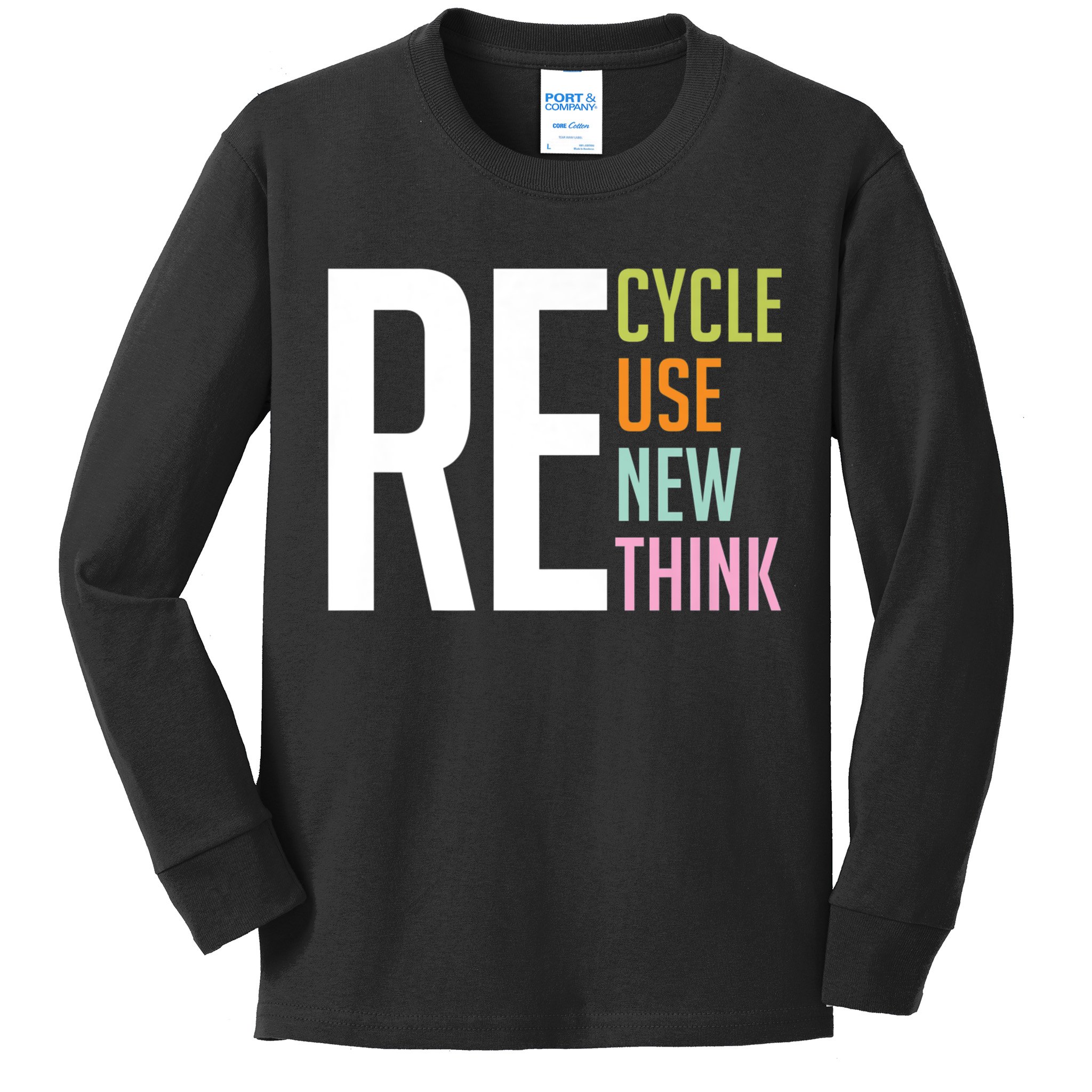 Recycle Reuse Renew Rethink Crisis Environmental Activism Kids Long Sleeve Shirt