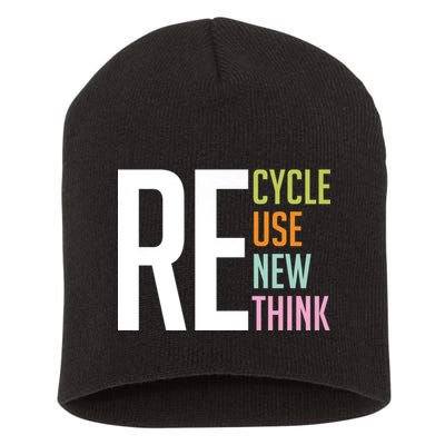 Recycle Reuse Renew Rethink Crisis Environmental Activism Short Acrylic Beanie