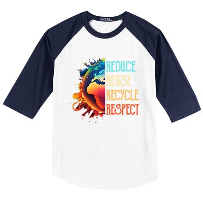 Reduce Reuse Recycle Respect Save The Earth Awareness Gift Baseball Sleeve Shirt