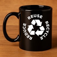Reduce Reuse Recycle Earth Day Gift For Mother Earth Gift 11oz C Handle Ceramic Mug