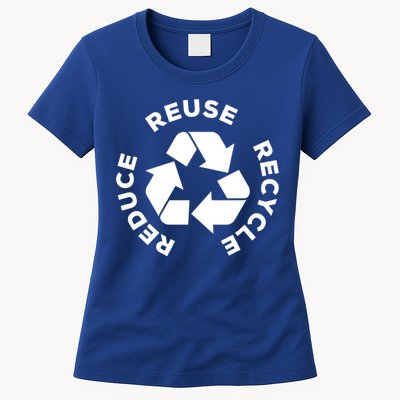 Reduce Reuse Recycle Earth Day Gift For Mother Earth Gift Womens T-Shirt