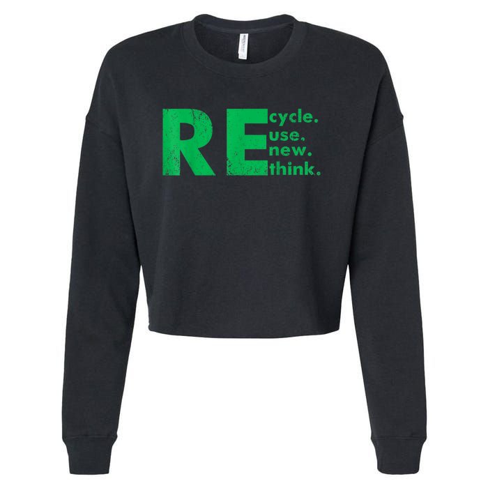 Recycle Reuse Renew Rethink Crisis Environmental Activism Cropped Pullover Crew