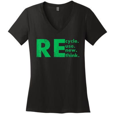 Recycle Reuse Renew Rethink Crisis Environmental Activism Women's V-Neck T-Shirt