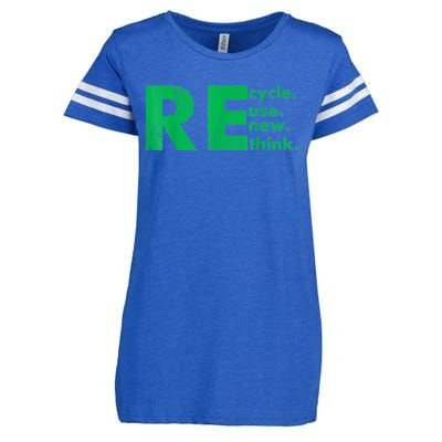 Recycle Reuse Renew Rethink Crisis Environmental Activism Enza Ladies Jersey Football T-Shirt