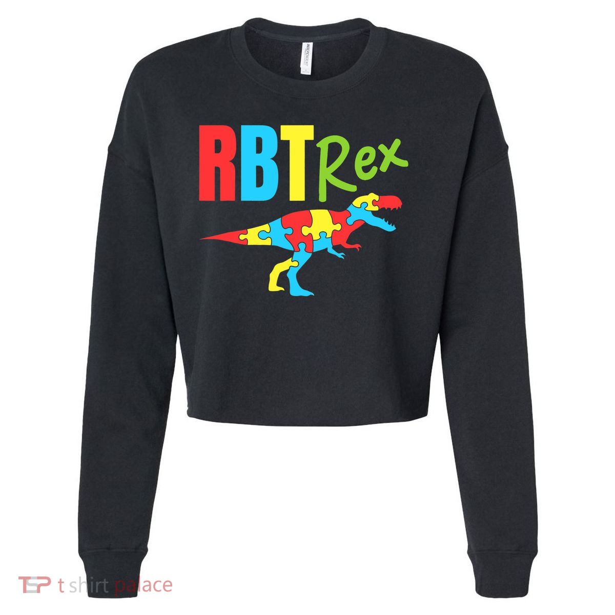 RBT Rex Registered Behavior Technician ABA Therapist Autism Cropped Pullover Crew