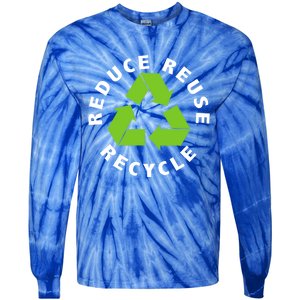 Reduce Reuse Recycle Happy Earth Day Save Earth Gift Tie-Dye Long Sleeve Shirt