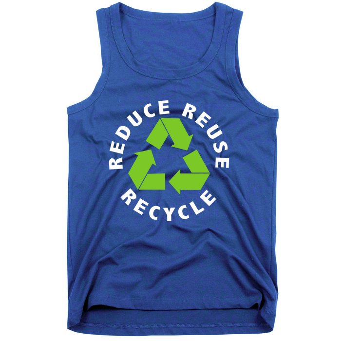 Reduce Reuse Recycle Happy Earth Day Save Earth Gift Tank Top