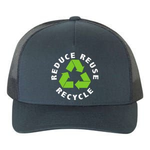 Reduce Reuse Recycle Happy Earth Day Save Earth Gift Yupoong Adult 5-Panel Trucker Hat