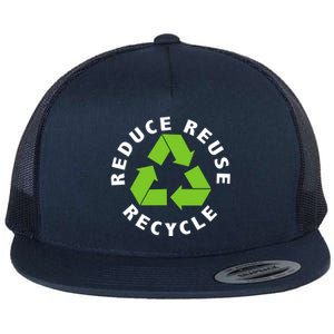 Reduce Reuse Recycle Happy Earth Day Save Earth Gift Flat Bill Trucker Hat