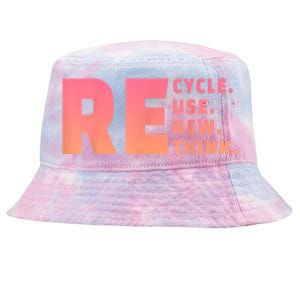 Recycle Reuse Renew Rethink Crisis Environmental Activism Tie-Dyed Bucket Hat