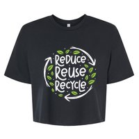 Reduce Reuse Recycle Make Everyday Earth Day Save The Planet Bella+Canvas Jersey Crop Tee