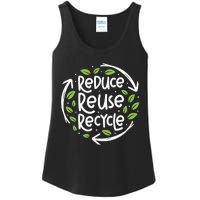 Reduce Reuse Recycle Make Everyday Earth Day Save The Planet Ladies Essential Tank