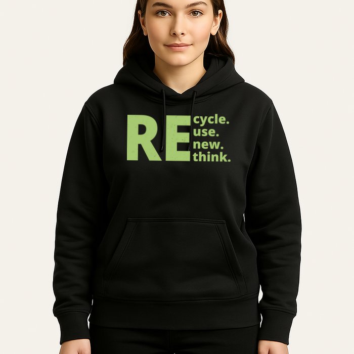 Recycle Reuse Renew Rethink Hoodie