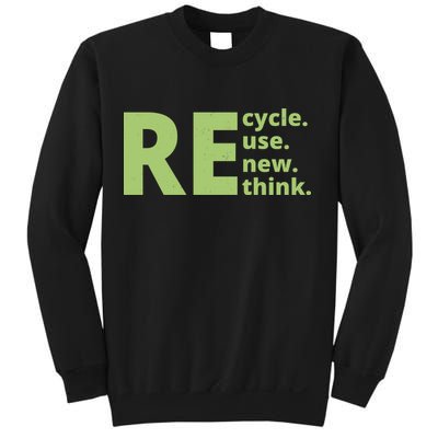 Recycle Reuse Renew Rethink Sweatshirt