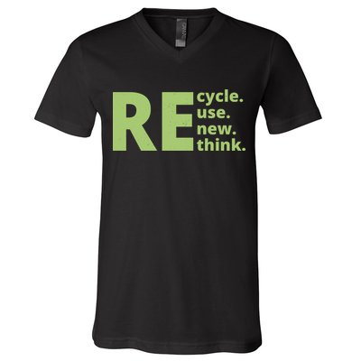 Recycle Reuse Renew Rethink V-Neck T-Shirt