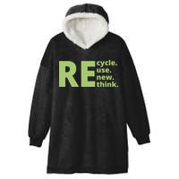 Recycle Reuse Renew Rethink Hooded Wearable Blanket