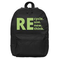 Recycle Reuse Renew Rethink 16 in Basic Backpack