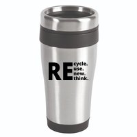 Recycle Reuse Renew Rethink 16oz Travel Tumbler