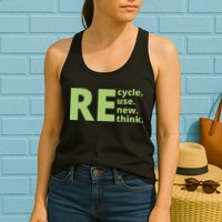 Recycle Reuse Renew Rethink Womens Tank Top