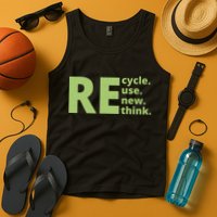 Recycle Reuse Renew Rethink Tank Top