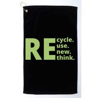 Recycle Reuse Renew Rethink Golf Towel