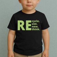 Recycle Reuse Renew Rethink Toddler T-Shirt