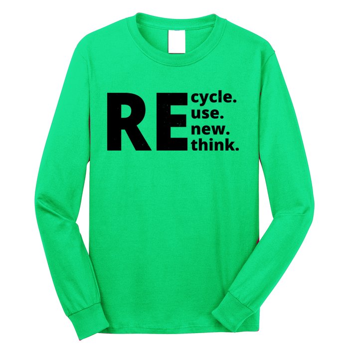 Recycle Reuse Renew Rethink Long Sleeve Shirt