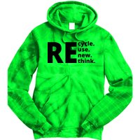 Recycle Reuse Renew Rethink Tie Dye Hoodie