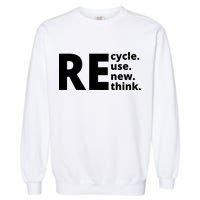 Recycle Reuse Renew Rethink Garment-Dyed Sweatshirt