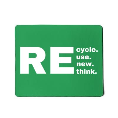 Recycle Reuse Renew Rethink Crisis Environmental Activism Earth Day Mousepad