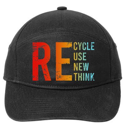 Recycle Reuse Renew Rethink Activism Environmental Crisis 7-Panel Snapback Hat