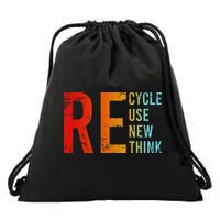 Recycle Reuse Renew Rethink Activism Environmental Crisis Drawstring Bag