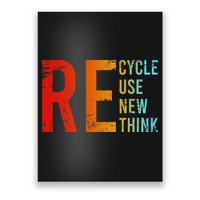 Recycle Reuse Renew Rethink Activism Environmental Crisis Poster