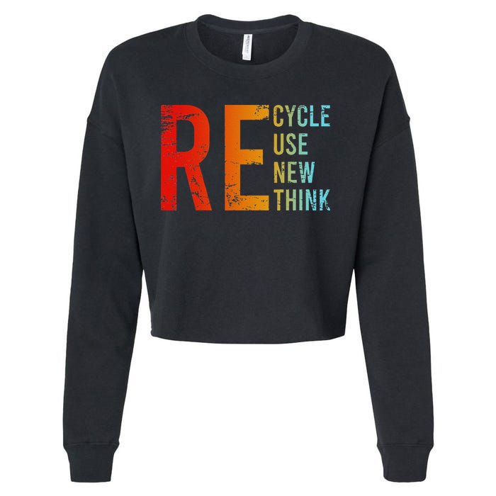 Recycle Reuse Renew Rethink Activism Environmental Crisis Cropped Pullover Crew