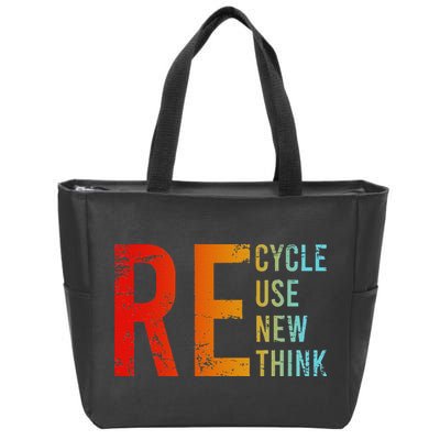 Recycle Reuse Renew Rethink Activism Environmental Crisis Zip Tote Bag