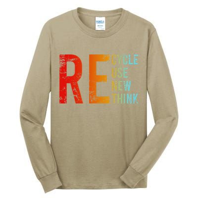 Recycle Reuse Renew Rethink Activism Environmental Crisis Tall Long Sleeve T-Shirt
