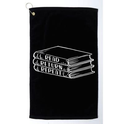 Read Return Repeat School Librarian Library Worker Gift Platinum Collection Golf Towel