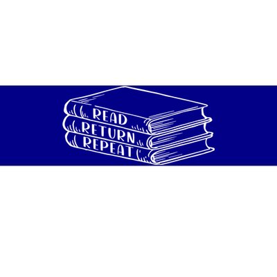 Read Return Repeat School Librarian Library Worker Gift Bumper Sticker