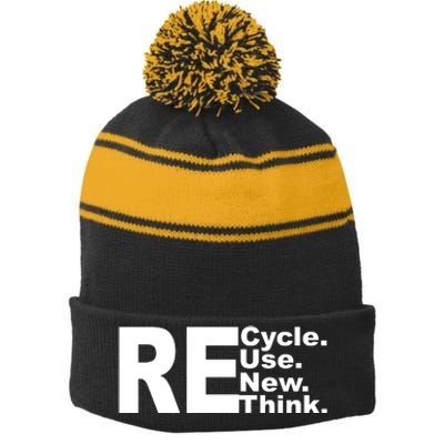 Recycle Reuse Renew Re Rethink Stripe Pom Pom Beanie