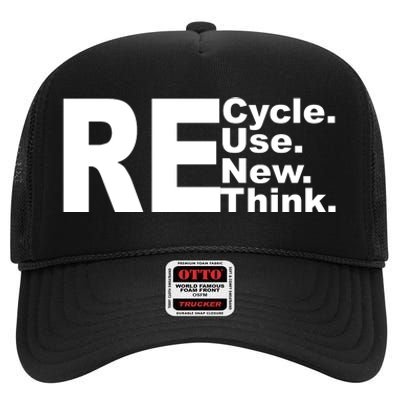 Recycle Reuse Renew Re Rethink High Crown Mesh Back Trucker Hat